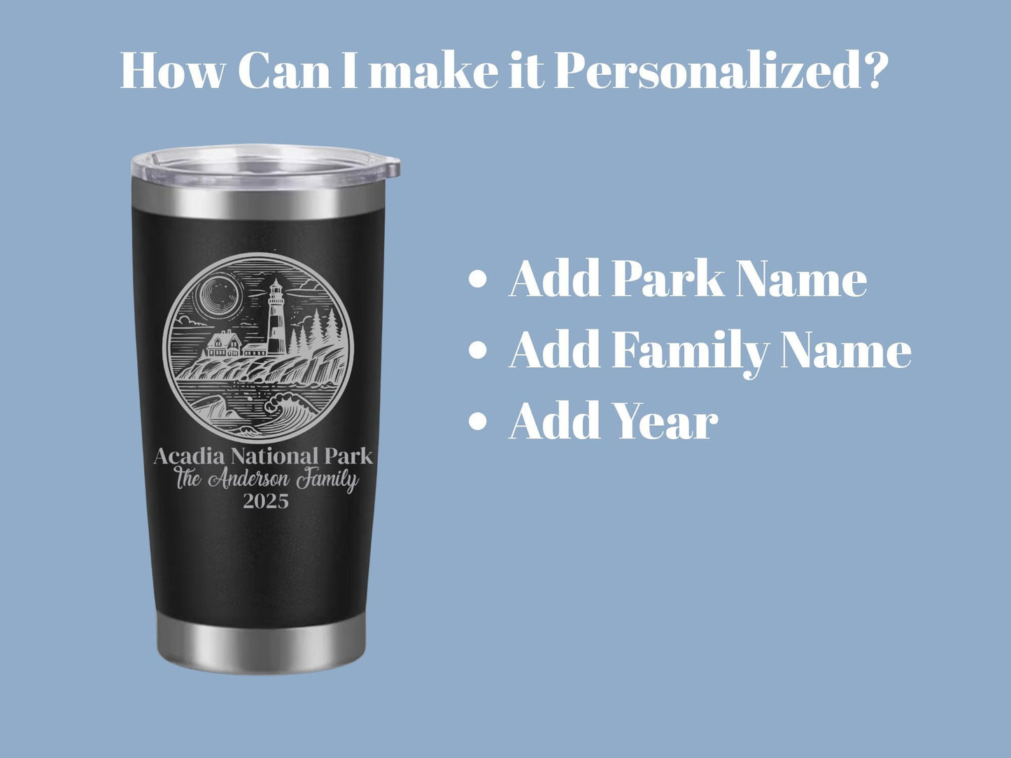Personalized National Park Tumbler, Laser Engraved 20 oz Stainless Steel Travel Cup