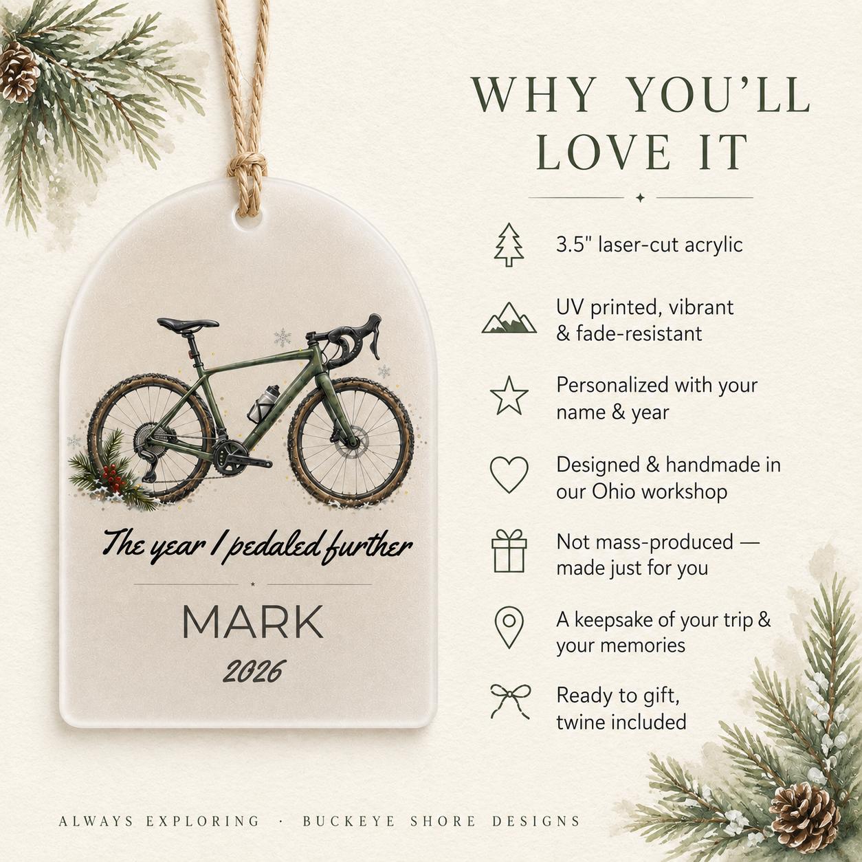 Biking Ornament, Personalized Cyclist Gift, The Year I Pedaled Further, Bike Lover Christmas Ornament, Bike Rider Gift