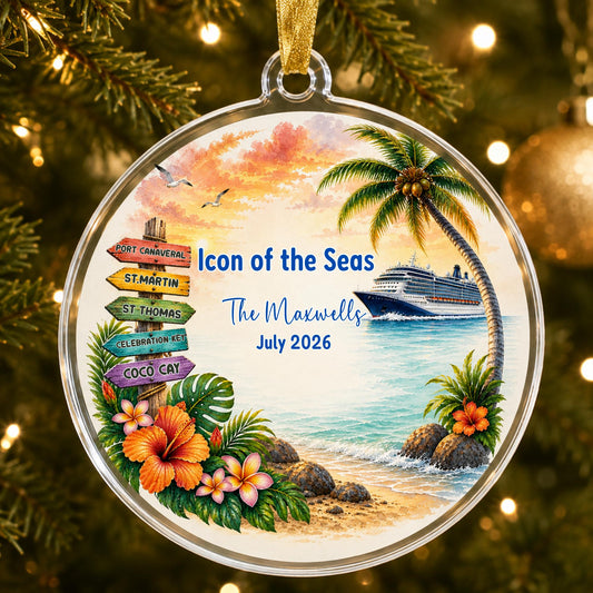 Personalized Cruise Ornament, Custom Cruise Ship Christmas Ornament, Cruise Vacation Keepsake, Family Cruise Gift, Ports & Names, Acrylic